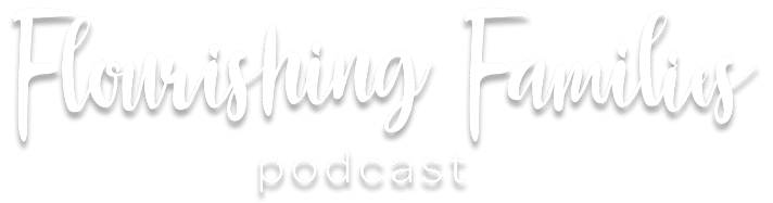 Flourishing Families podcast logo